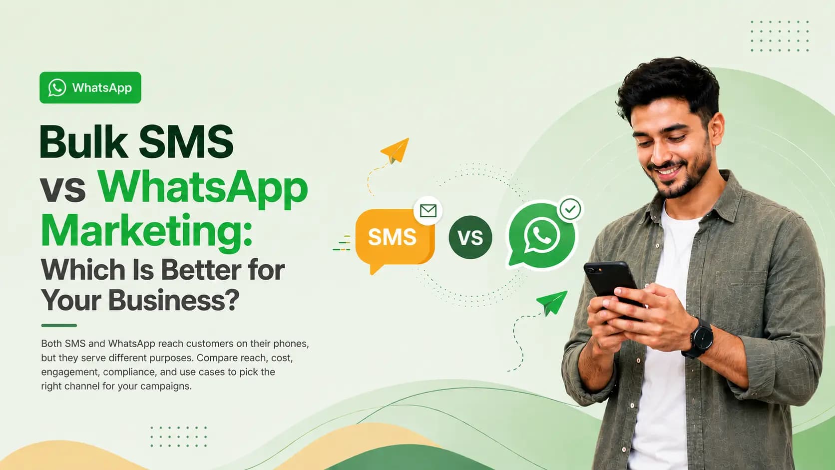 WhatsApp vs Bulk SMS: Which Is Better for Your Business? | GCM