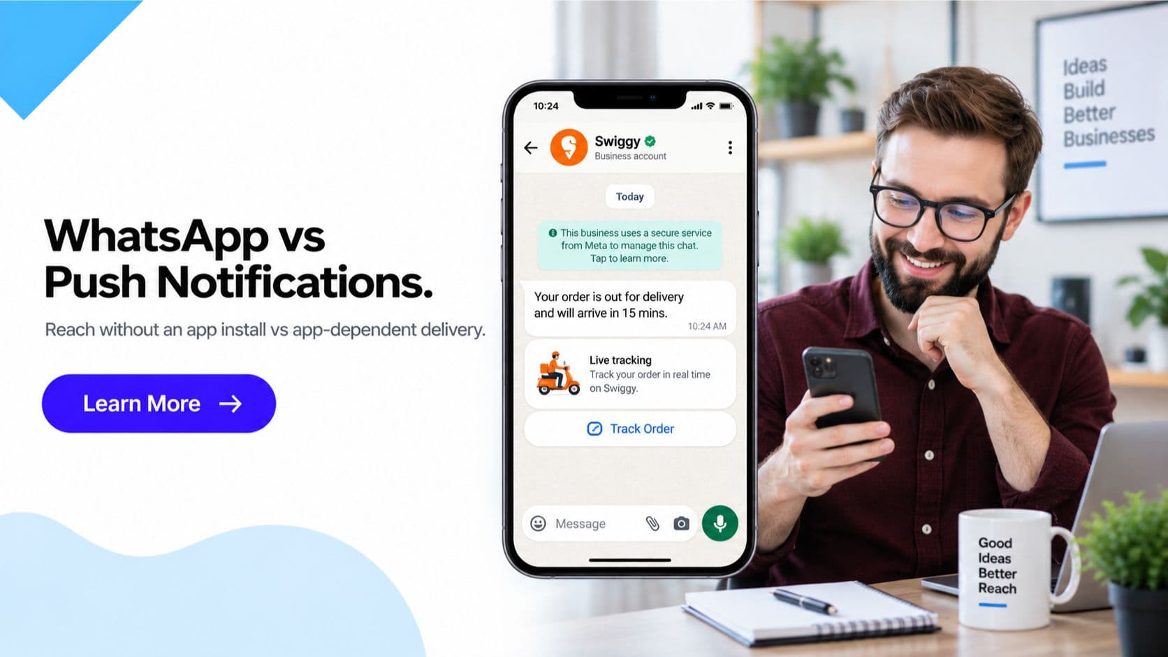 WhatsApp vs Push & App Notifications: Which Is Better for Your Business? | GCM